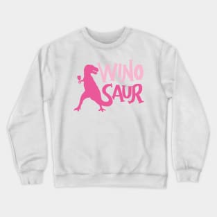 WinoSaur - Funny Wine lover shirts and gifts - T-Rex Women Woman Girls Crewneck Sweatshirt